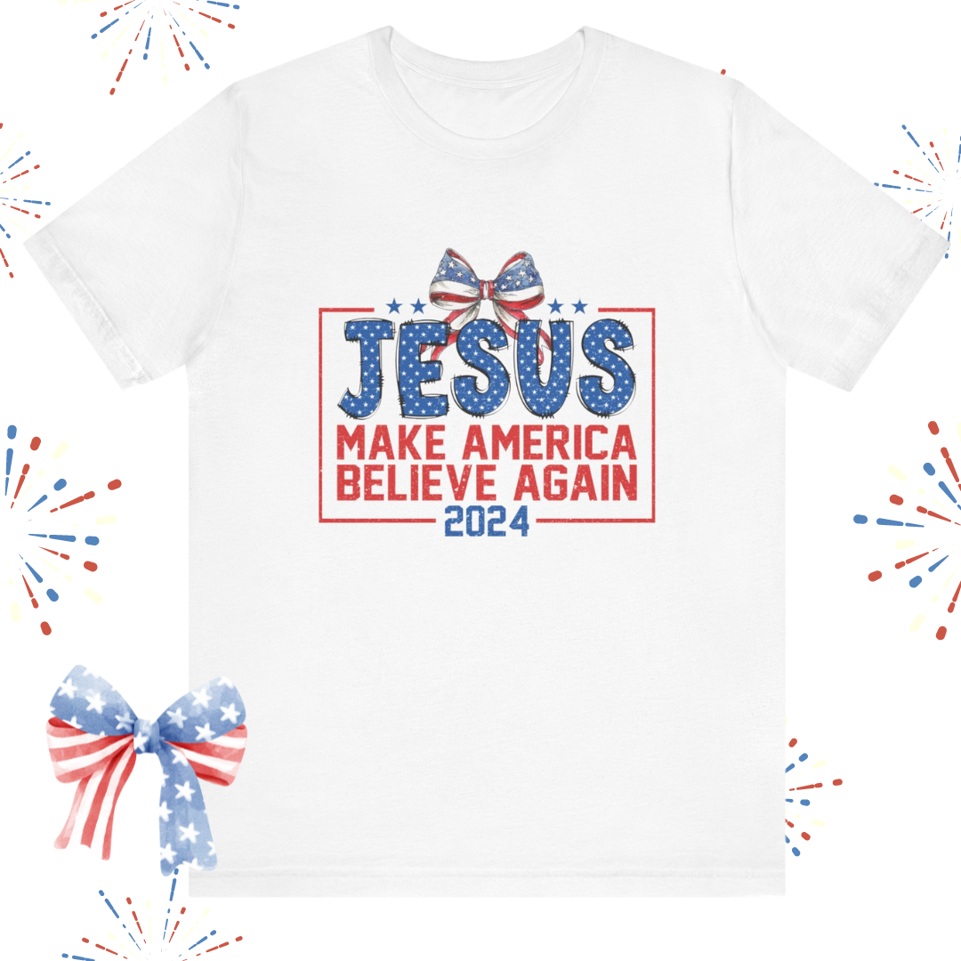 Jesus, Make America Believe Again