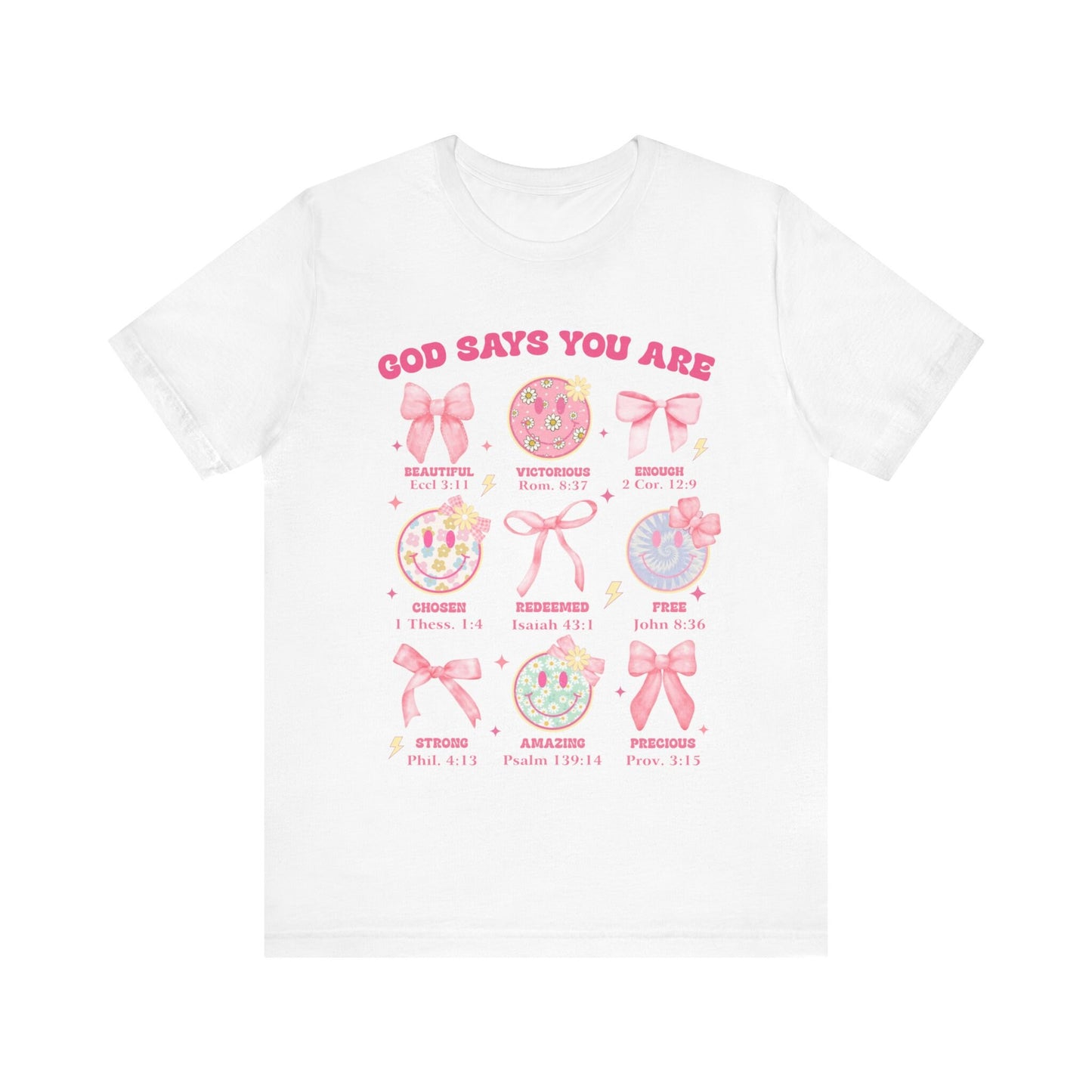 God Says You Are Youth T-Shirts - Coquette Bows and Smiley Faces